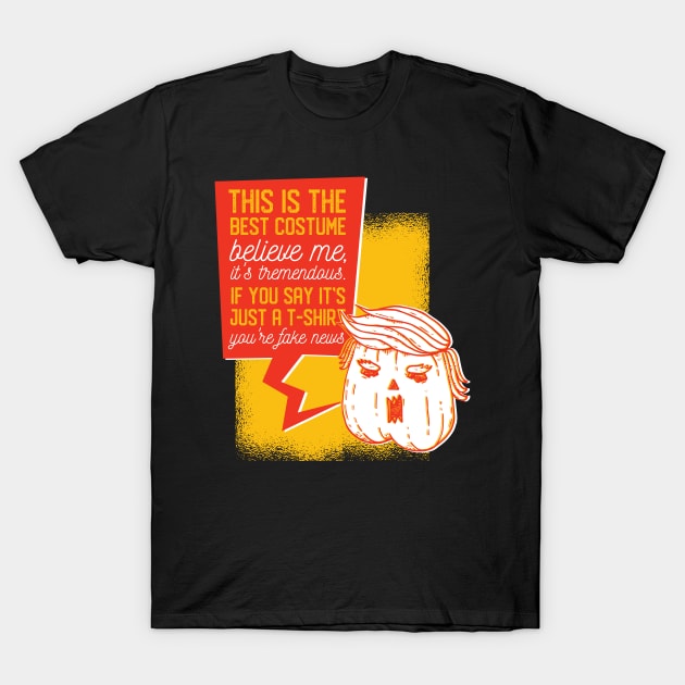 Trump Halloween Costume T-Shirt by madeinchorley